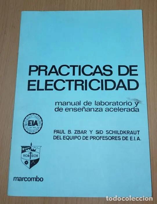 Libros: Pr&aacute;cticas de electricidad Manual de laboratorio de ense&ntilde;anza acelerada - ZBAR, PAUL B/SCHILDKRAUT, S