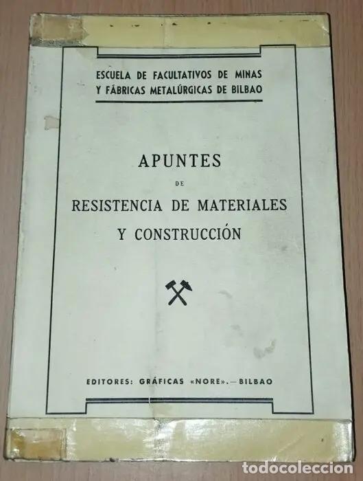 Libros: Apuntes de resistencia de materiales y construcci&oacute;n - VVAA