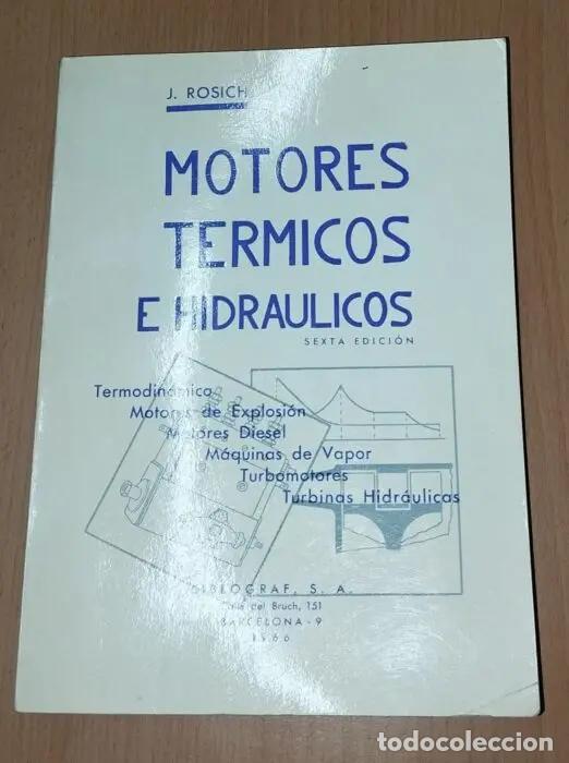 Libros: Motores t&eacute;rmicos e hidr&aacute;ulicos - ROSICH, JUAN
