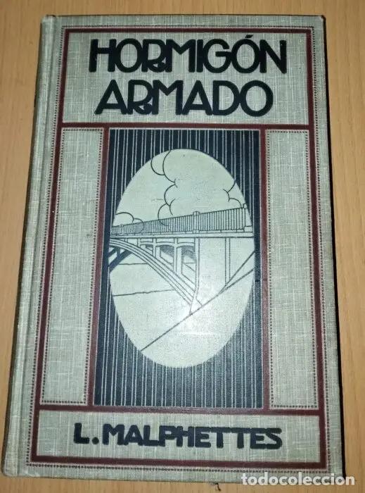 Libros: Hormig&oacute;n armado - MALPHETTES, LEOPOLDO - Foto 1