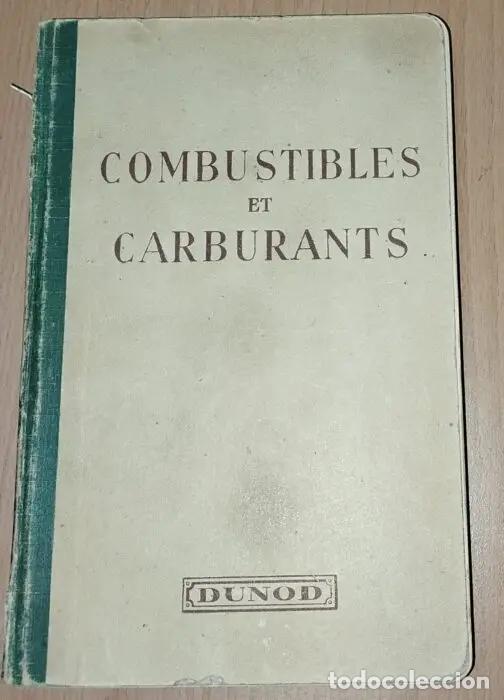Libros: Combustibles et carburants - ( Libro en franc&eacute;s ) - VVAA