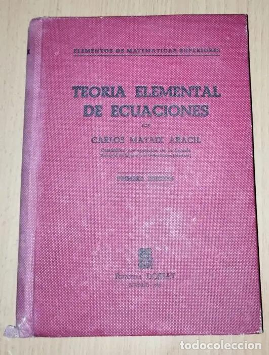 Libros: Teor&iacute;a elemental de ecuaciones - MATAIX ARACIL, CARLOS