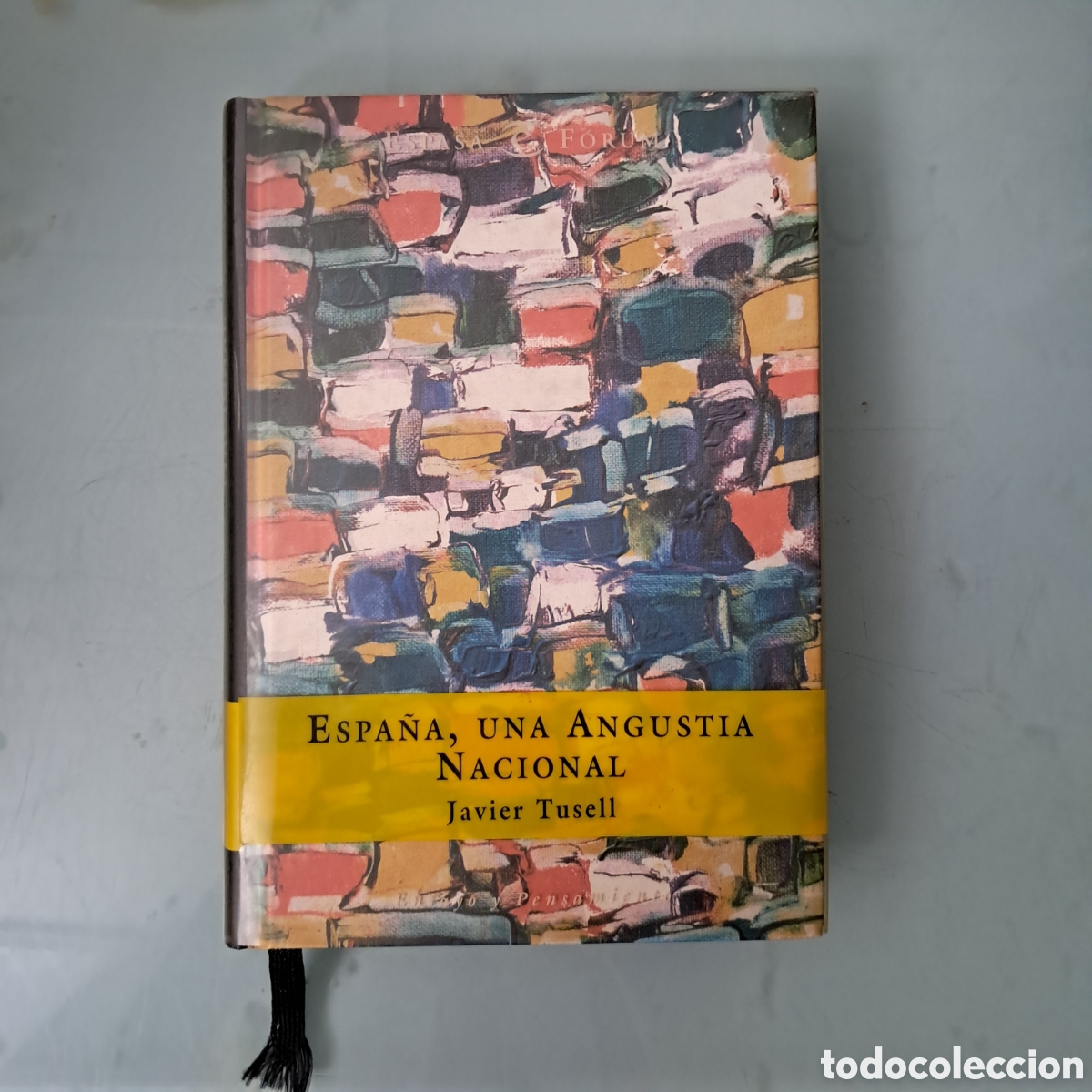 Libros: Javier Tusell ,Espa&ntilde;a una angustia nacional, Espasa