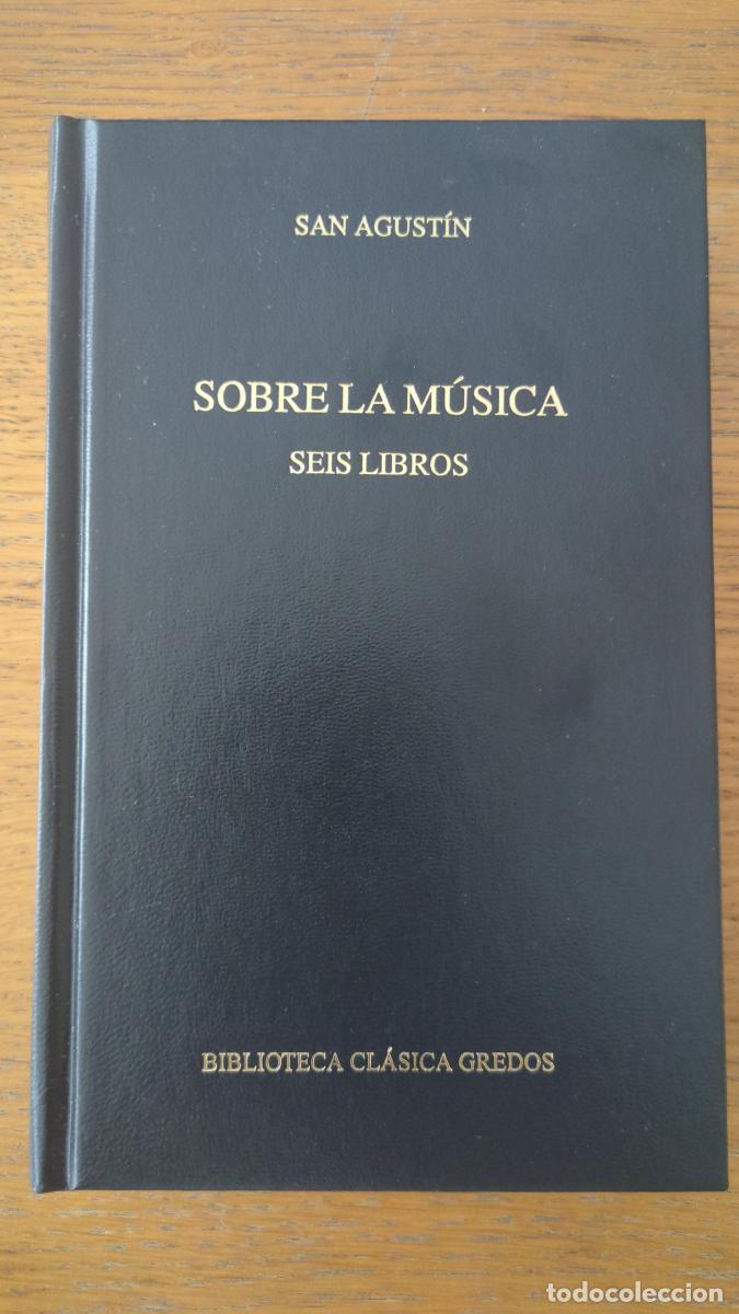 Libros: Sobre la musica. Seis Libros. - San Agustin