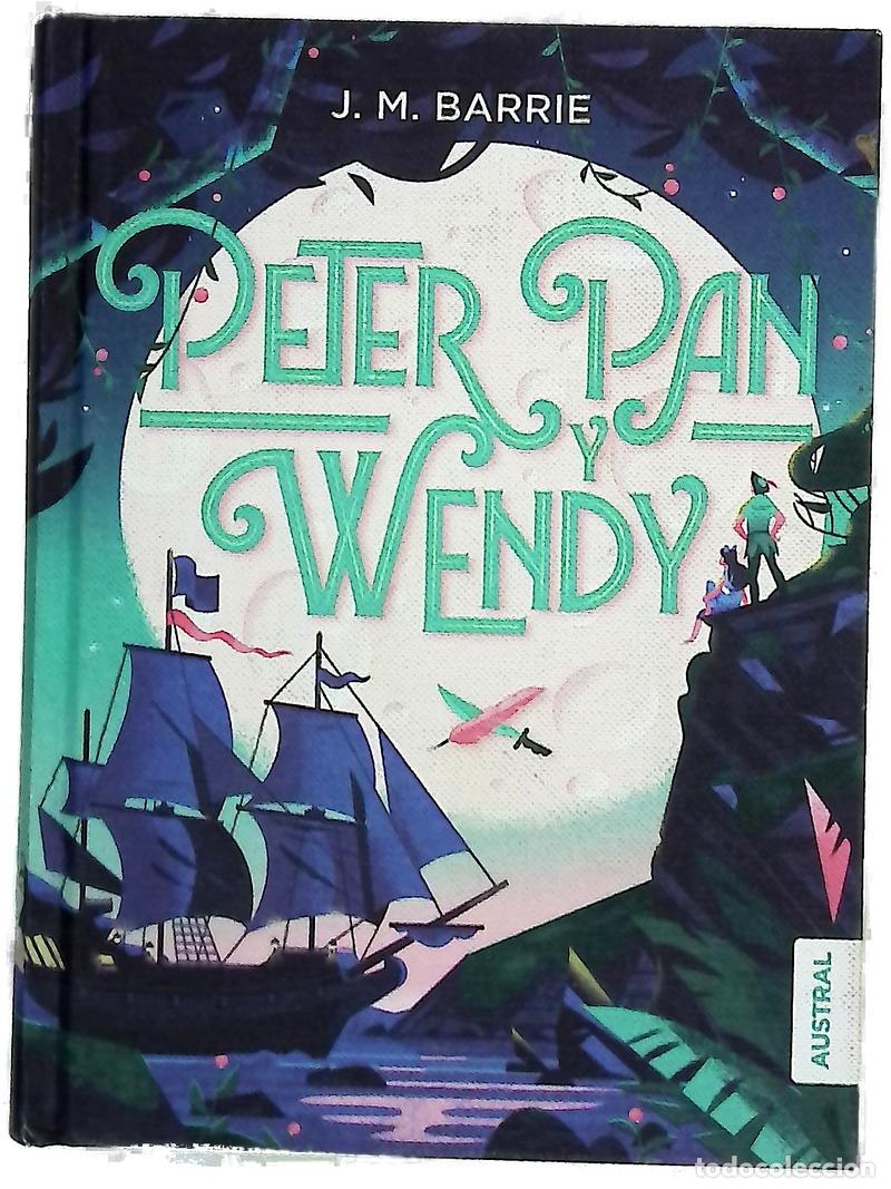 Libros: Peter Pan y Wendy - Barrie, J. M; Bustelo, Gabriela; Bedford, F. D