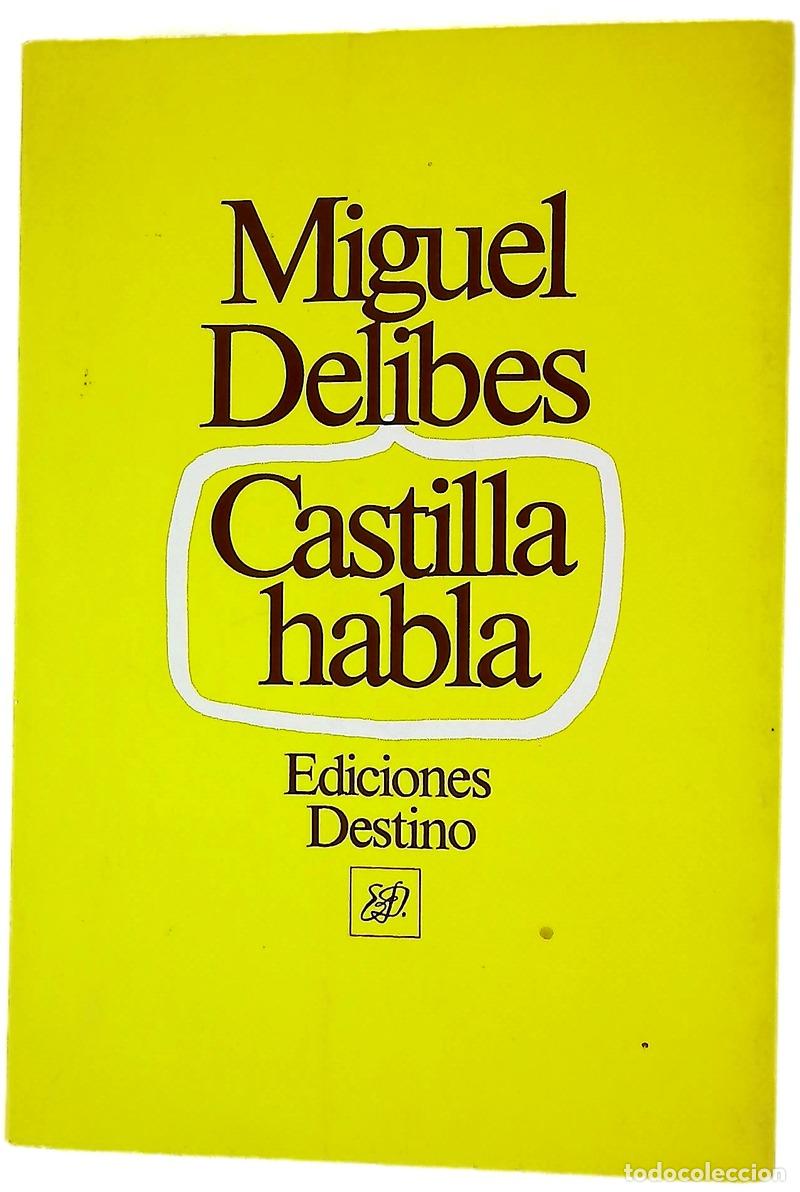 Libros: Castilla habla - Delibes, Miguel