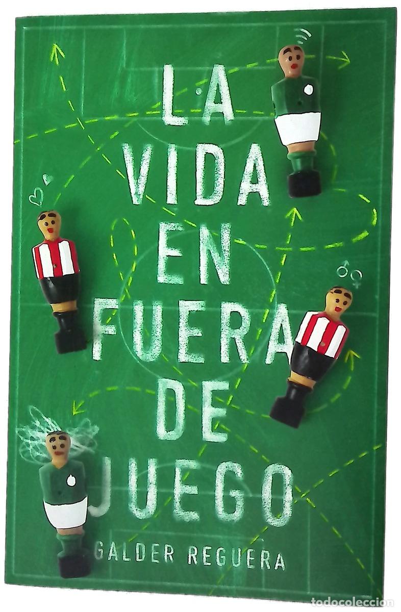 Livres: La vida en fuera de juego