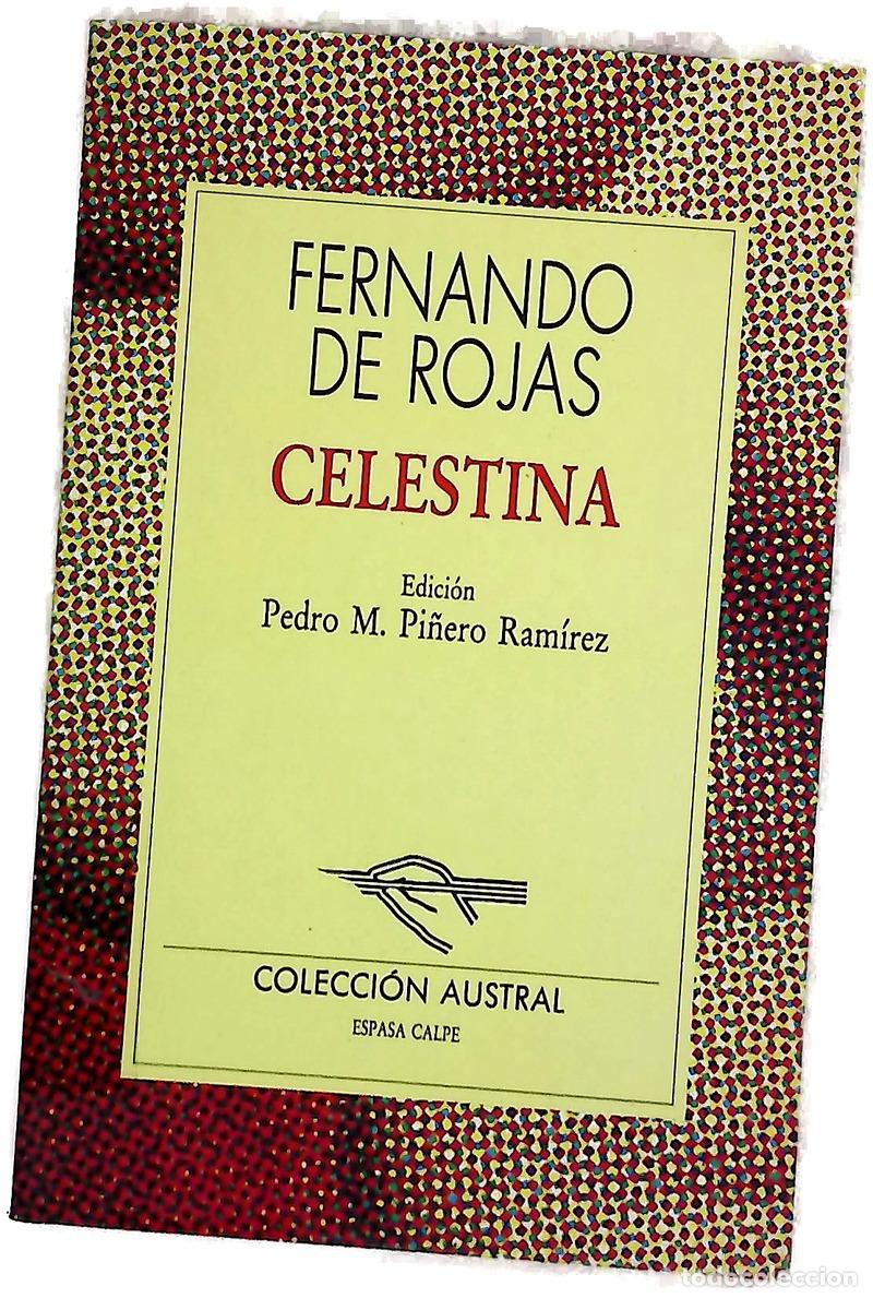 Livres: Celestina - Rojas, Fernando de; Pi&ntilde;ero Ram&iacute;rez, Pedro M