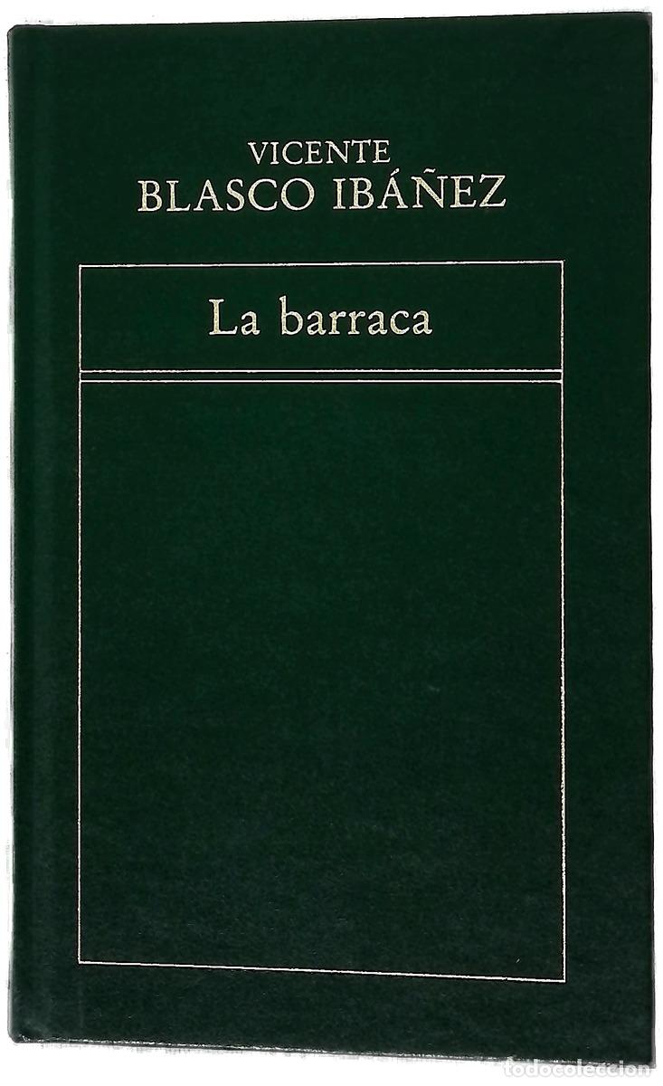 Livres: La barraca - Blasco Ib&aacute;&ntilde;ez, Vicente