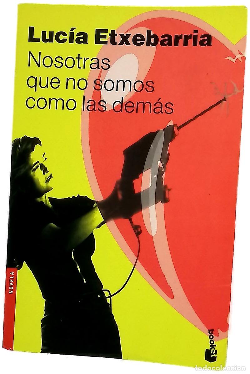 Livres: Nosotras que no somos como las dem&aacute;s
