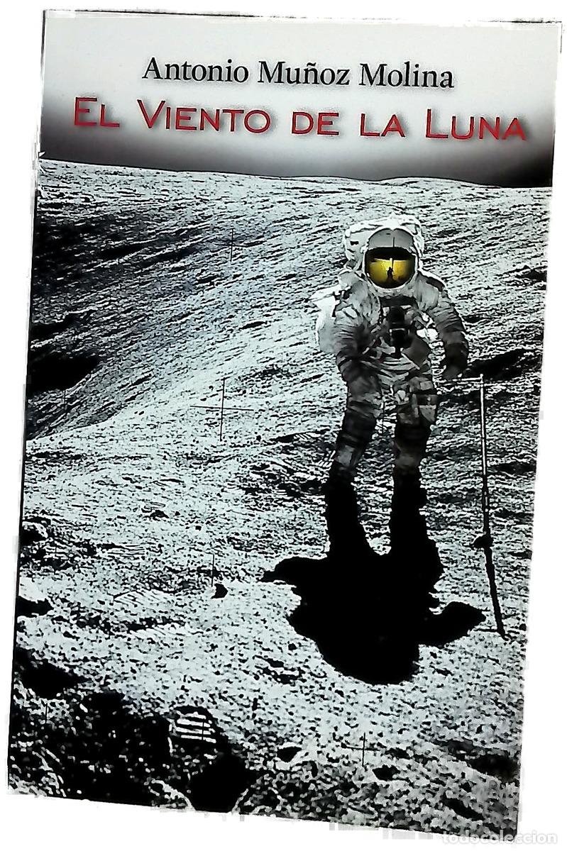 Libros: El viento de la luna - Mu&ntilde;oz Molina, Antonio - Foto 1