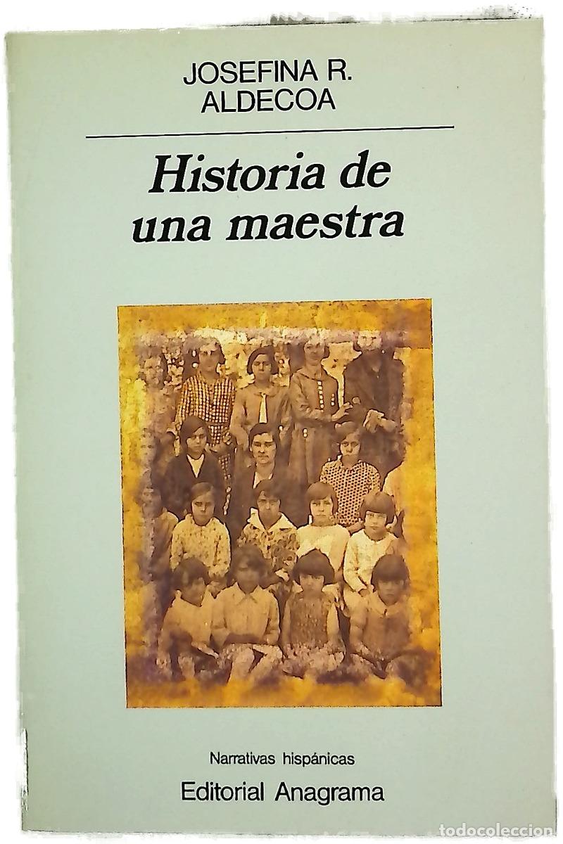 B&uuml;cher: Historia de una maestra - Aldecoa, Josefina