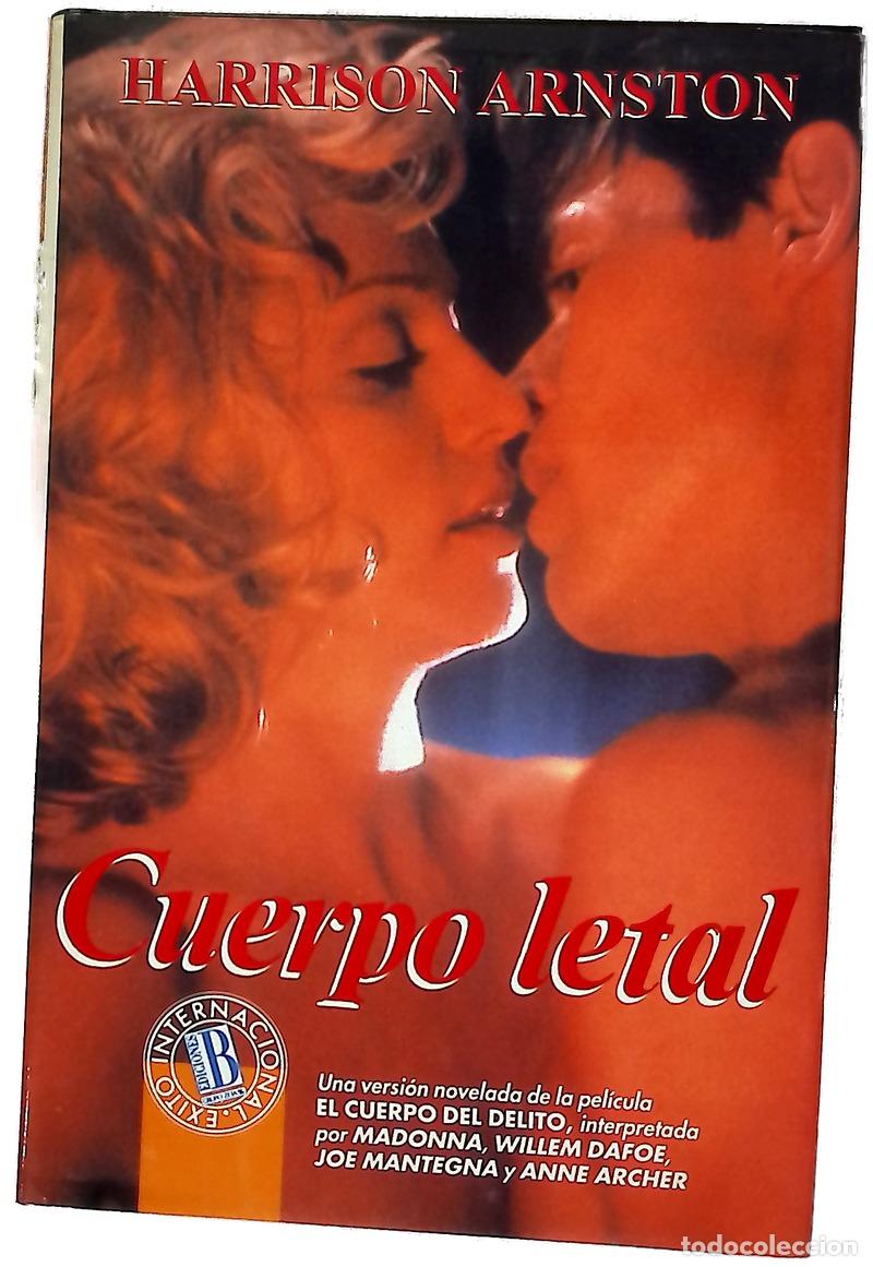 Libros: Cuerpo letal - Arnston, Harrison; Tapia, Sonia