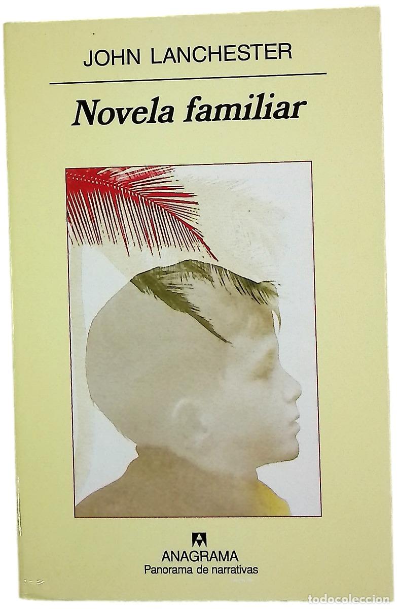 Libros: Novela familiar - Lanchester, John