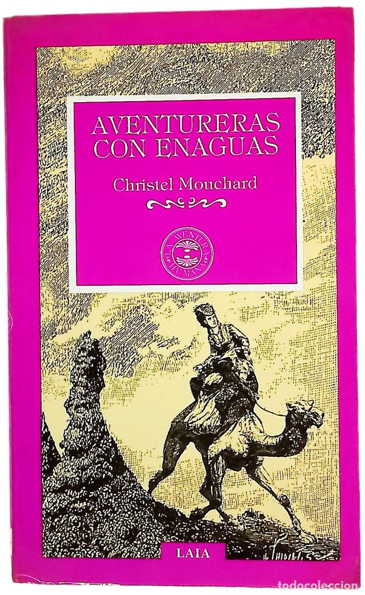 Libros: Aventureras con enaguas - Mouchard, Christel
