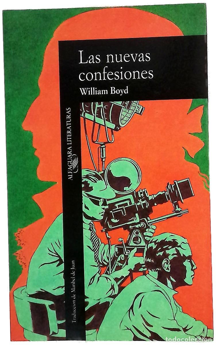 Libros: Las nuevas confesiones - Boyd, William