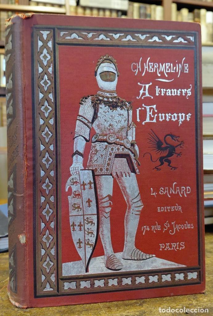 B&uuml;cher: A TRAVERS L'EUROPE. Notes De Voyage. Ecosse, Angleterre, France, Suisse, Allemagne, Tyrol, Pologne.