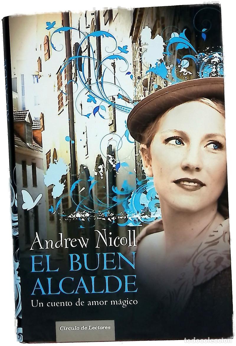 books: El buen alcalde un cuento de amor m&aacute;gico