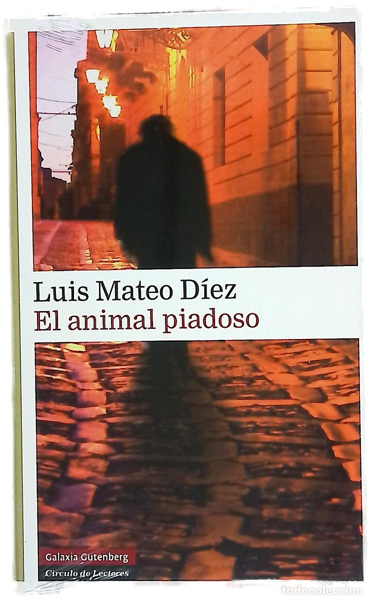 books: El animal piadoso - D&iacute;ez, Luis Mateo