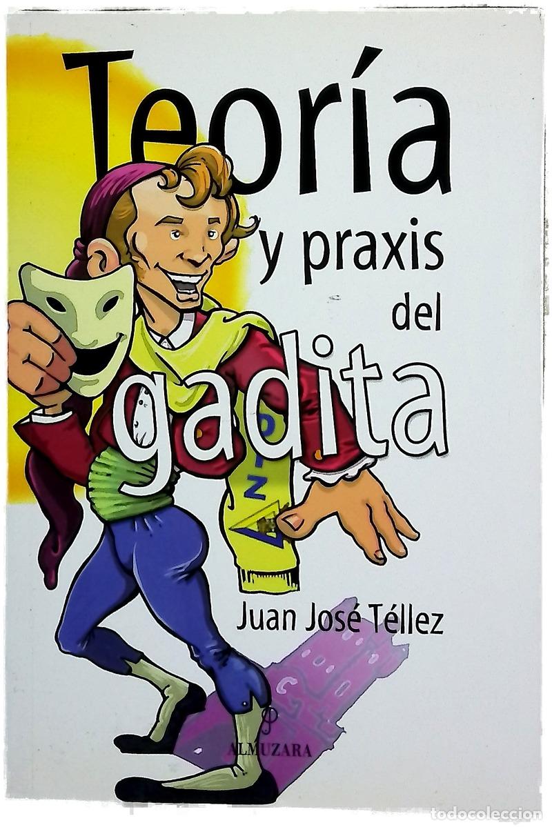 Libros: Teor&iacute;a y praxis del gadita