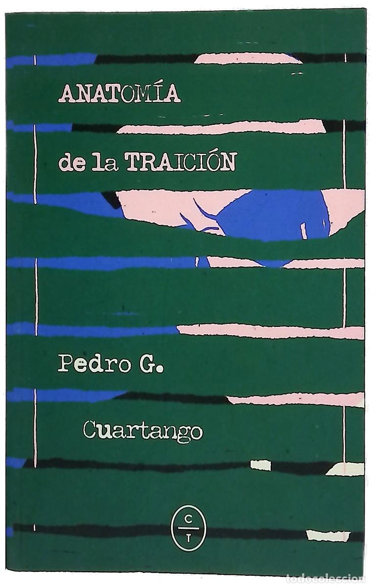Libros: Anatom&iacute;a de la traici&oacute;n - Cuartango, Pedro G
