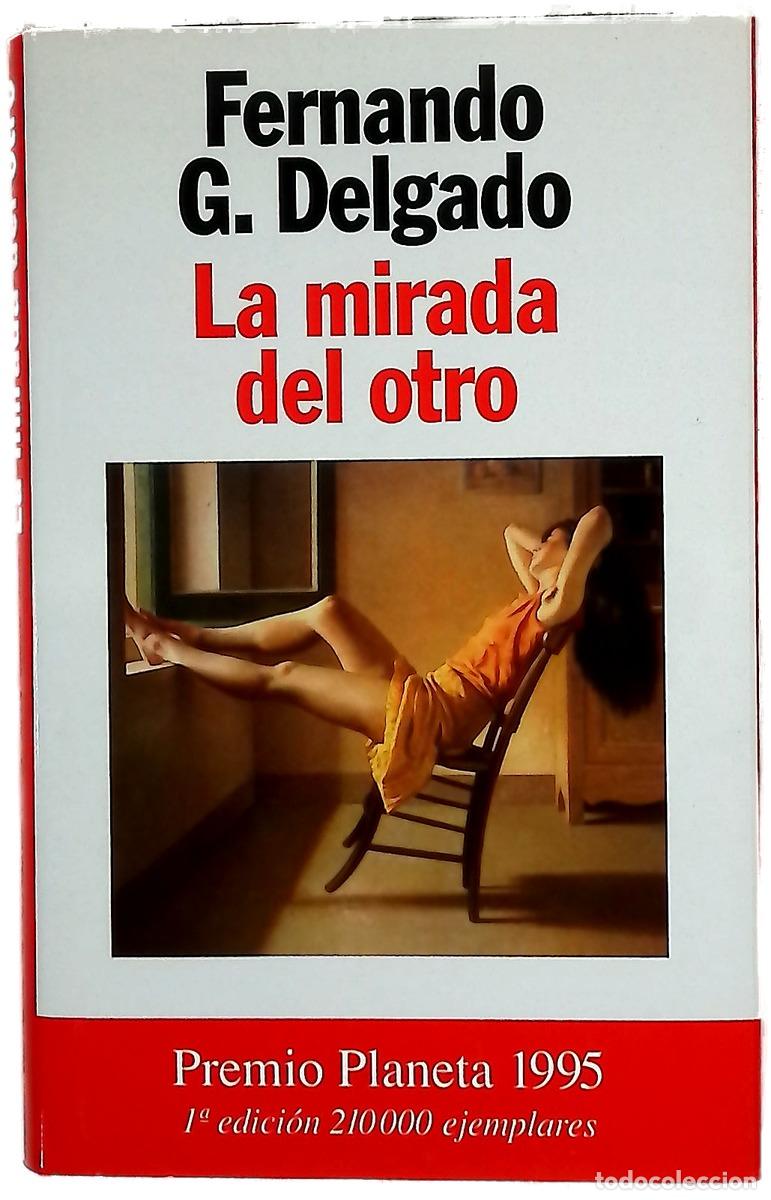 Libros: La mirada del otro - Delgado, Fernando G