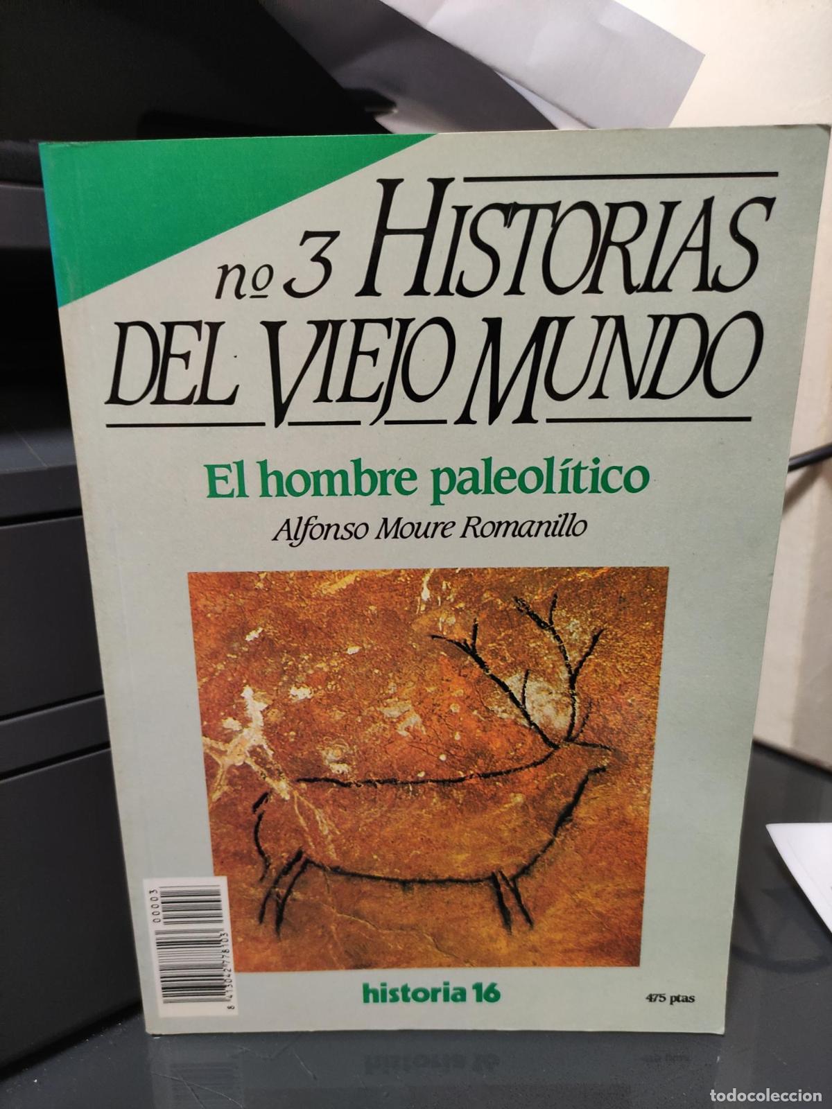 Libros: HISTORIAS DEL VIEJO MUNDO N&ordm; 3 EL HOMBRE PALEOLITICO -