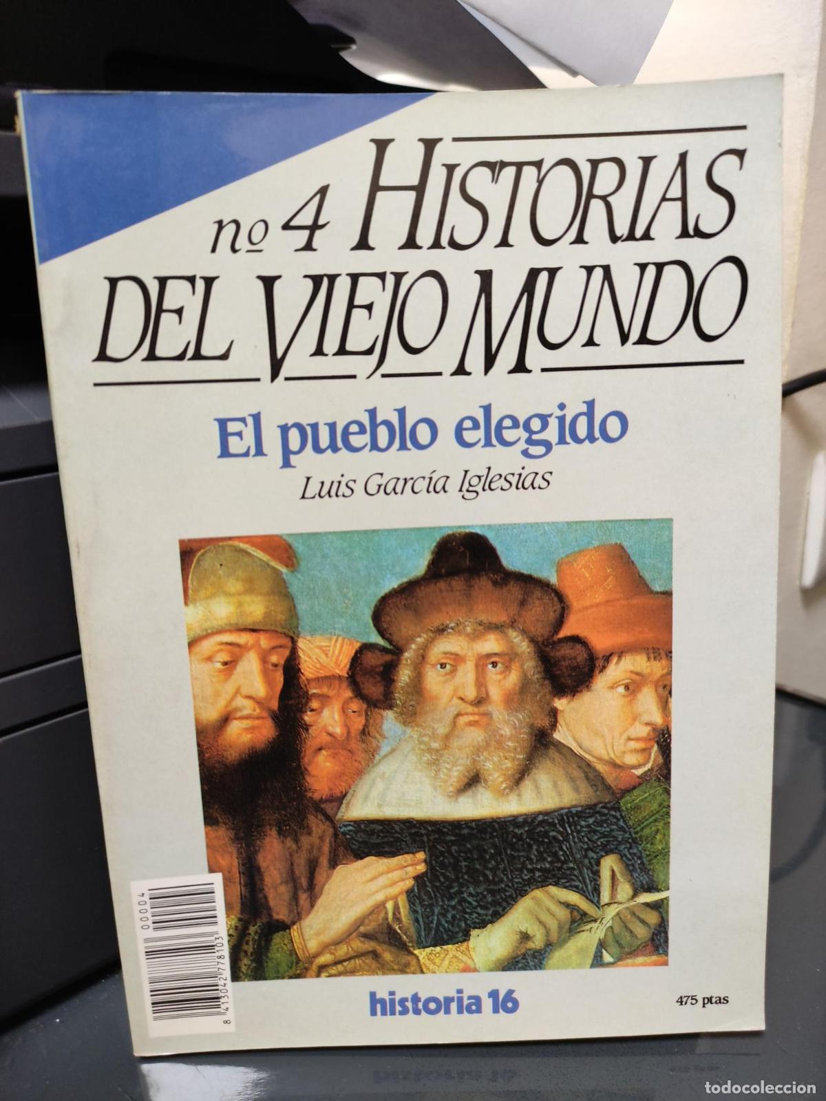 Libros: HISTORIAS DEL VIEJO MUNDO N&ordm; 4 EL PUEBLO ELEGIDO - LUIS GARCIA IGLESIAS