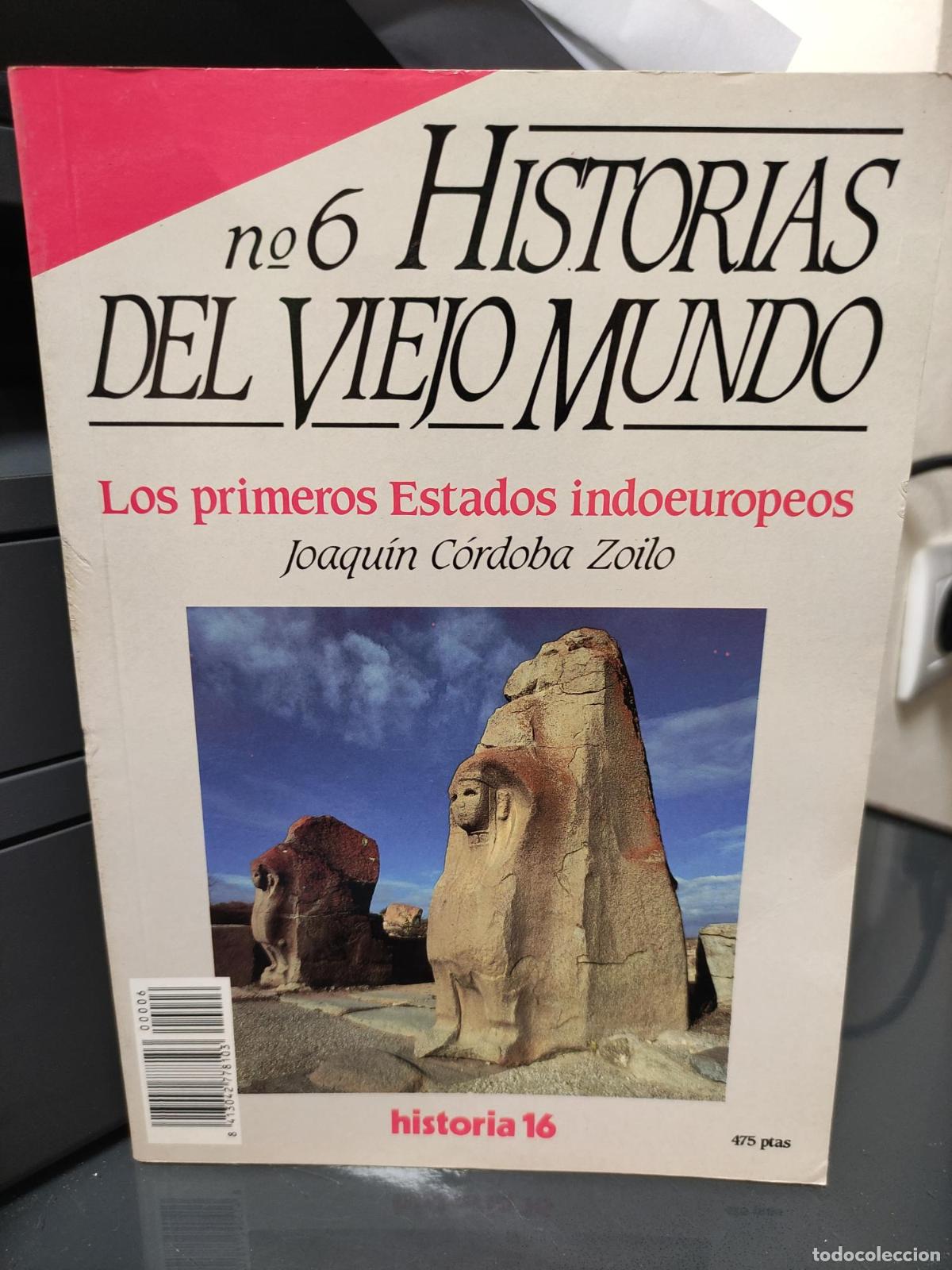 Livros em segunda m&atilde;o: HISTORIAS DEL VIEJO MUNDO N&ordm; 6 LOS PRIMEROS ESTADOS INDOERUPEOS - JOAQUIN CORDABA ZOILO
