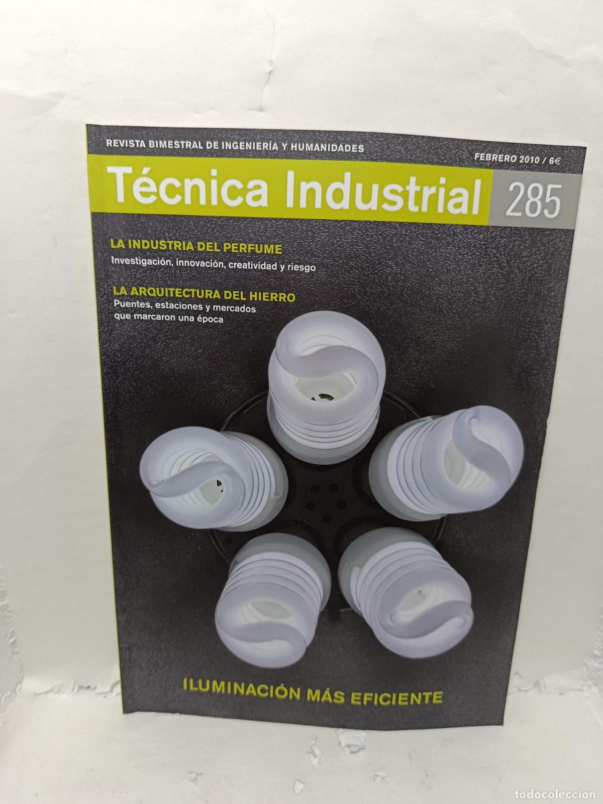 Libros: T&Eacute;CNICA INDUSTRIAL. Revista Bimestral de Ingenier&iacute;a y Humanidades, N&uacute;mero 285, Febrero 2010. Ilumina