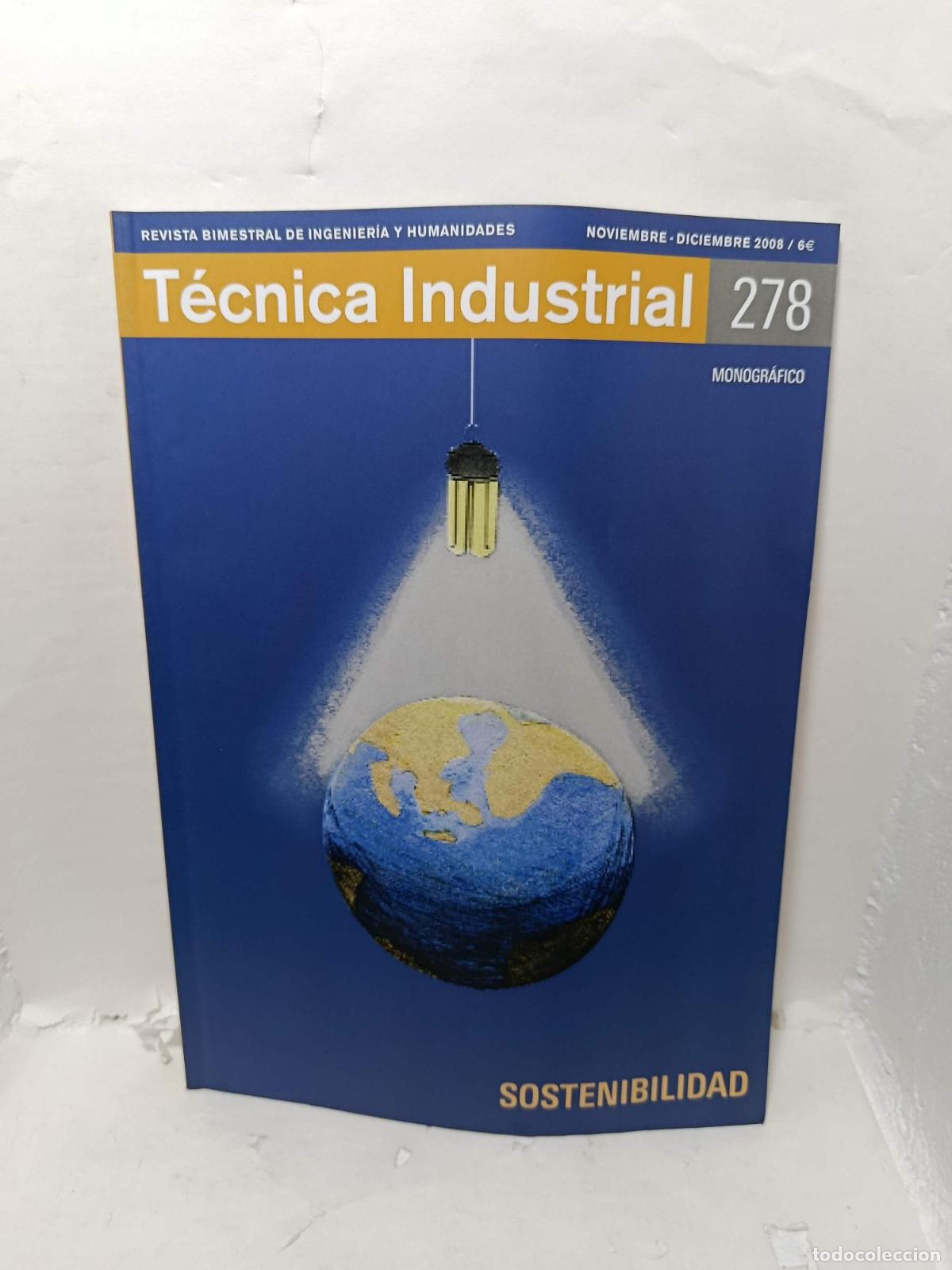 B&uuml;cher: T&Eacute;CNICA INDUSTRIAL. Revista Bimestral de Ingenier&iacute;a y Humanidades, N&uacute;mero 278, Noviembre-diciembre 2
