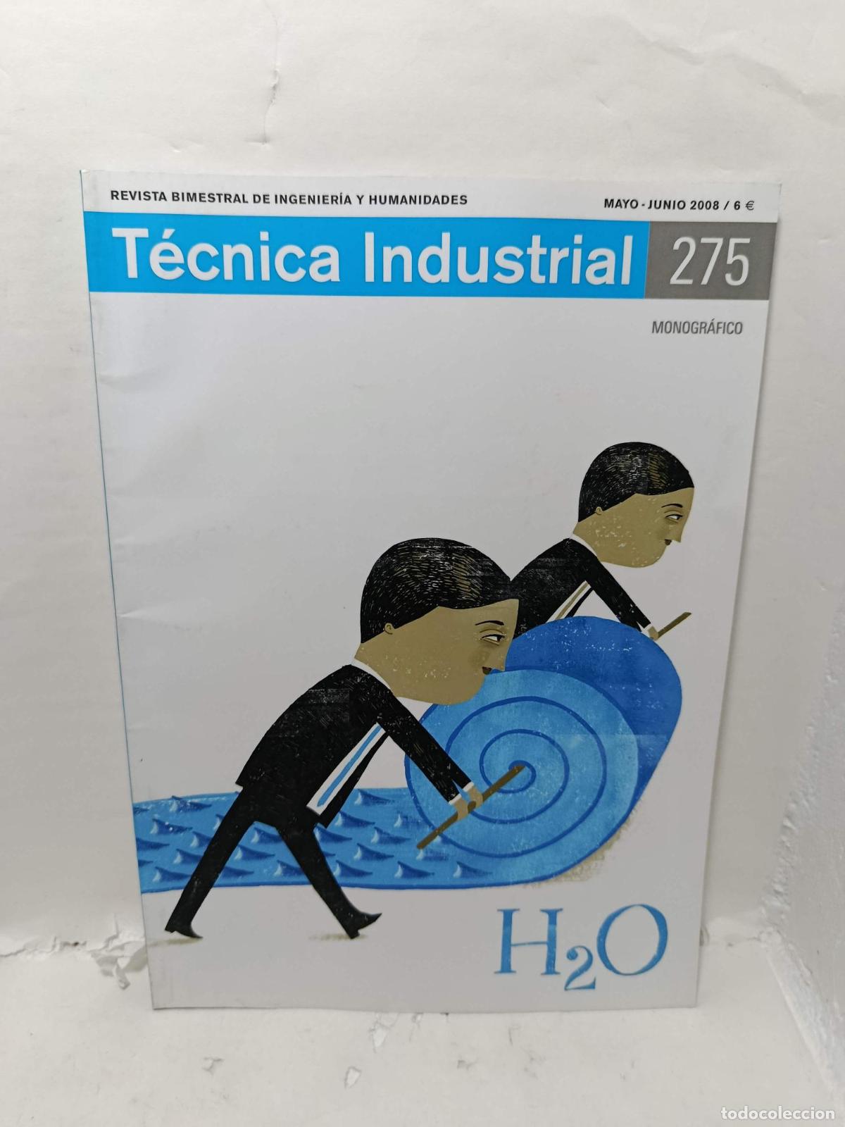 Livres: T&Eacute;CNICA INDUSTRIAL. Revista Bimestral de Ingenier&iacute;a y Humanidades, N&uacute;mero 275, Mayo-junio 2008. Mono