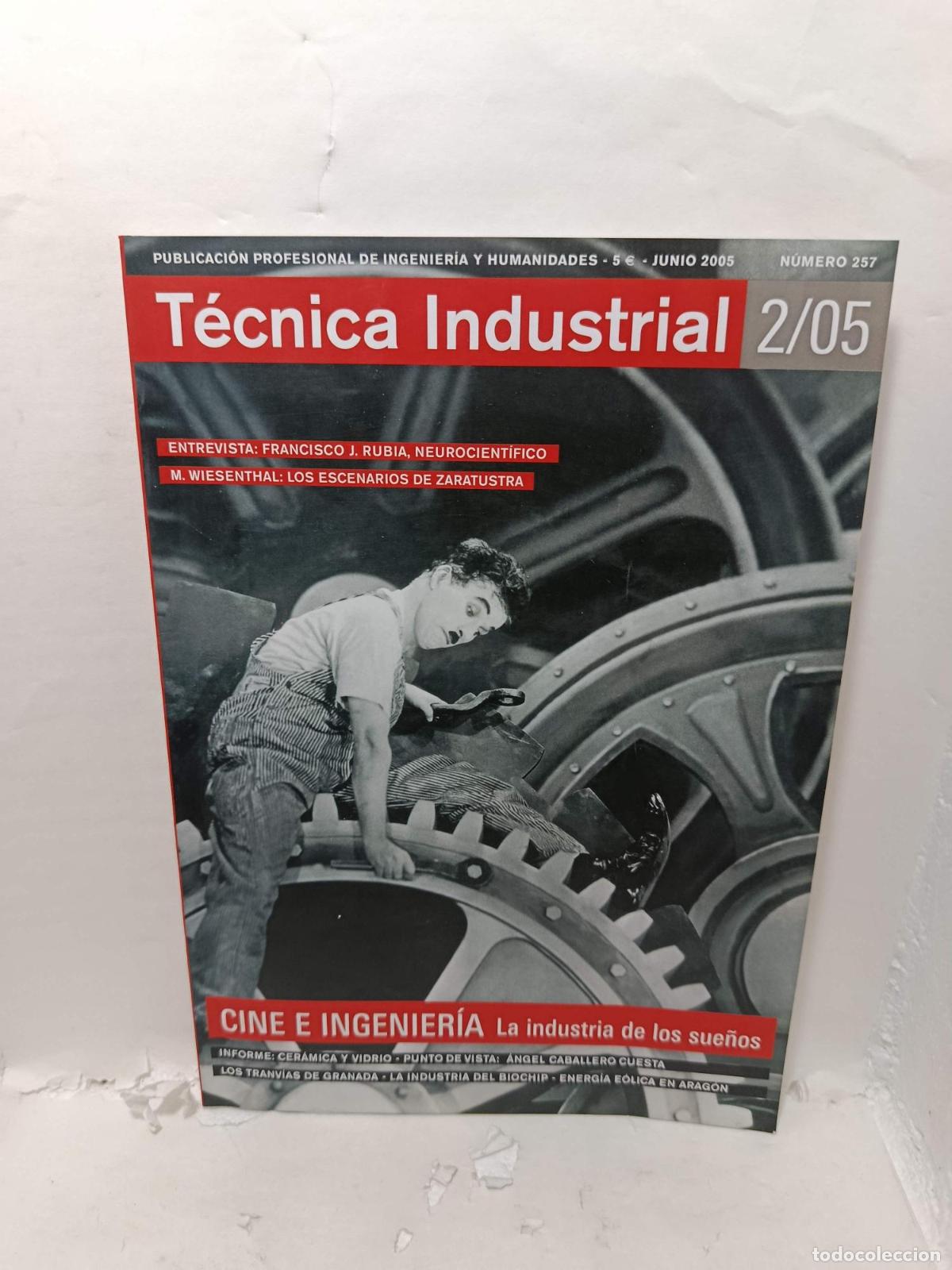 books: T&Eacute;CNICA INDUSTRIAL. Publicaci&oacute;n Profesional de Ingenier&iacute;a y Humanidades, N&uacute;mero 257, Junio 2005, Cin