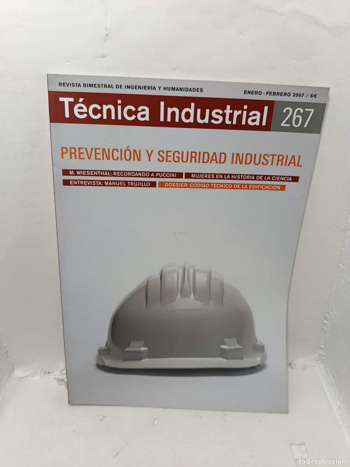 Libros: T&Eacute;CNICA INDUSTRIAL. Revista Bimestral de Ingenier&iacute;a y Humanidades, N&uacute;mero 267, Enero-Febrero 2007. P