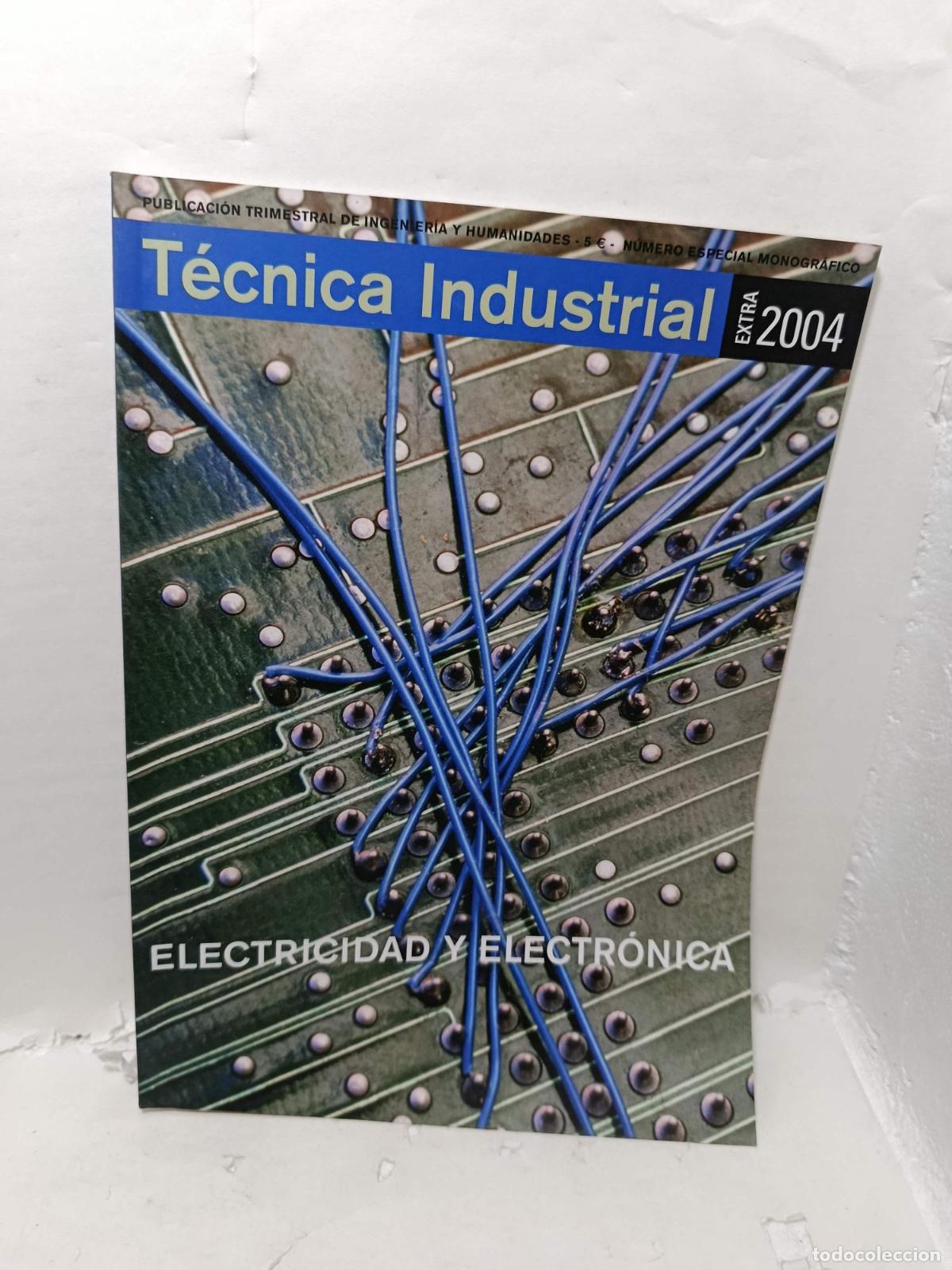 Libros: T&Eacute;CNICA INDUSTRIAL. Publicaci&oacute;n Trimestral de Ingenier&iacute;a y Humanidades, N&uacute;mero Extra Especial Monogr