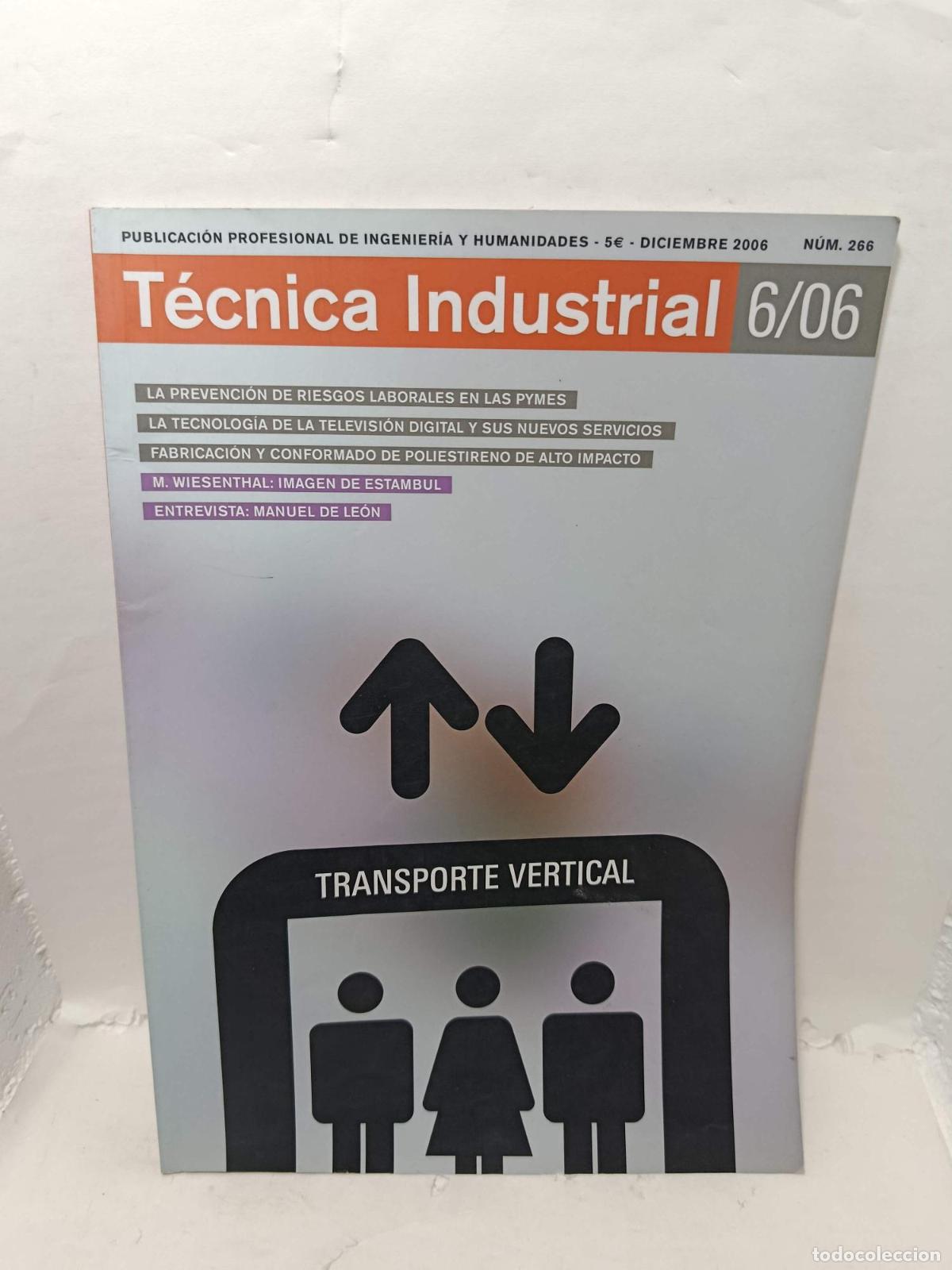 Libros: T&Eacute;CNICA INDUSTRIAL. Publicaci&oacute;n Profesional de Ingenier&iacute;a y Humanidades, N&uacute;mero 266, Septiembre 2006