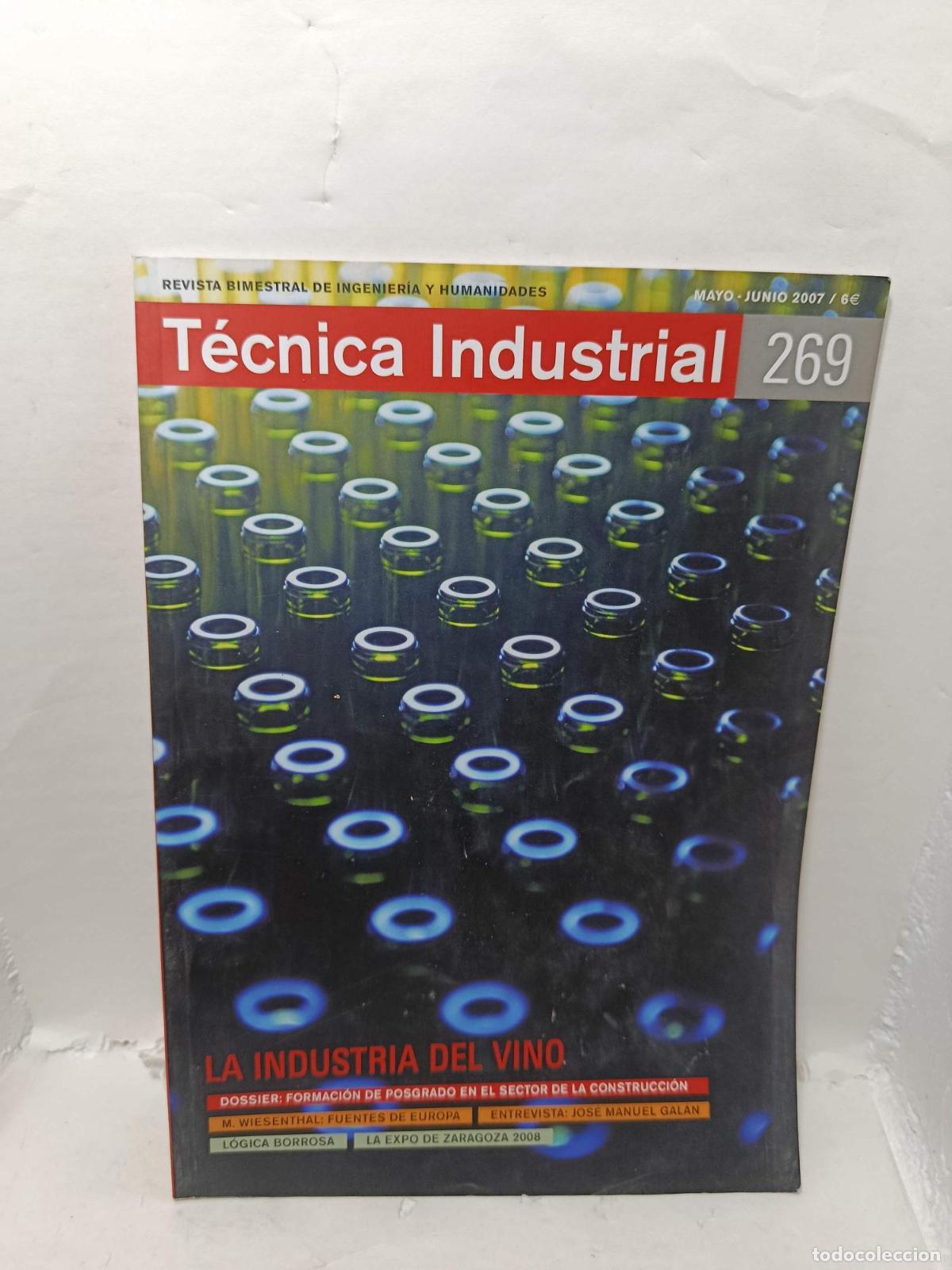 Libros: T&Eacute;CNICA INDUSTRIAL. Revista Bimestral de Ingenier&iacute;a y Humanidades, N&uacute;mero 269, Mayo-junio 2007. La i