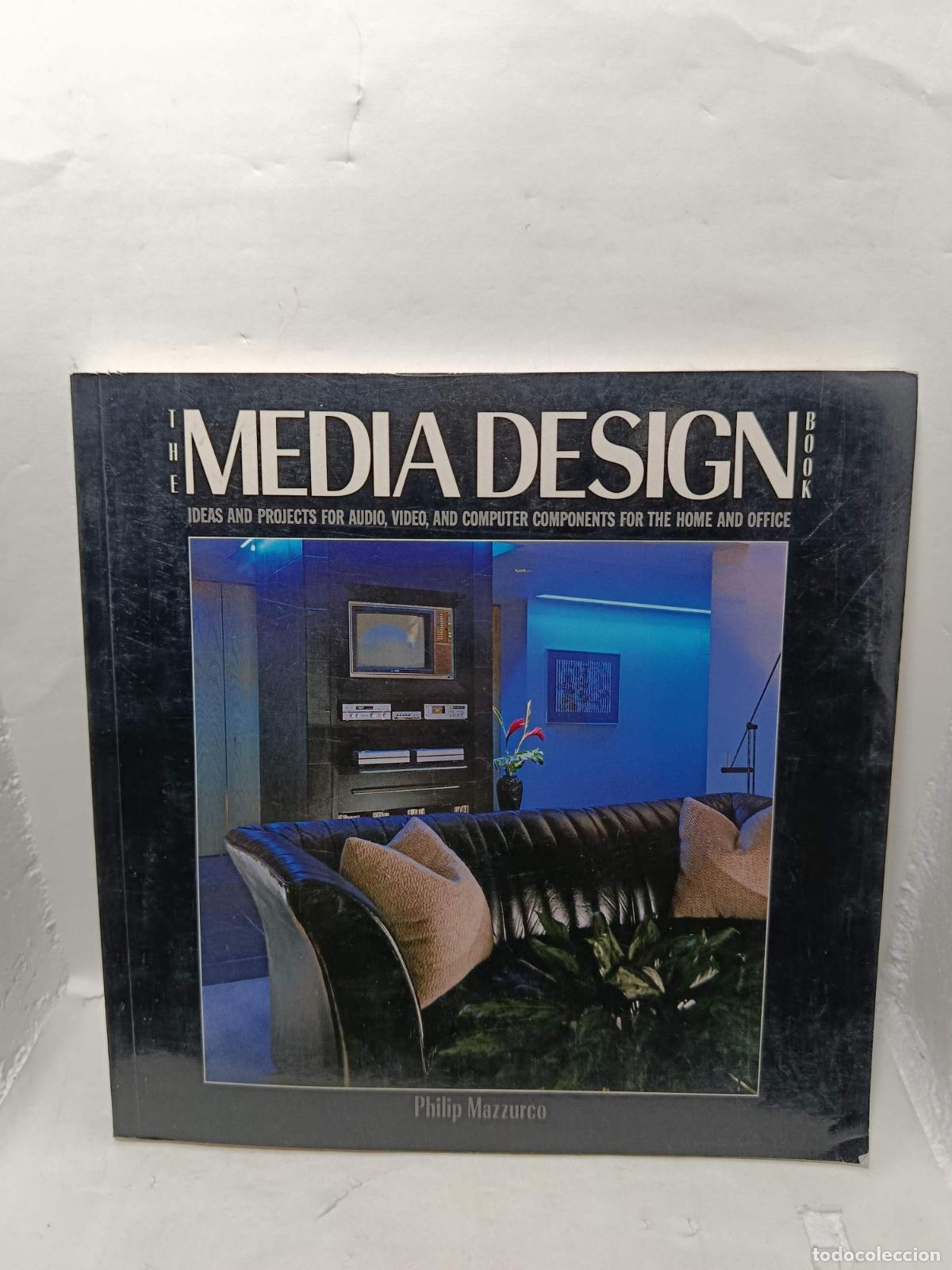 B&uuml;cher: THE MEDIA DESIGN BOOK. Ideas and Projects for Audio, Video, and Computer Components for the Home and