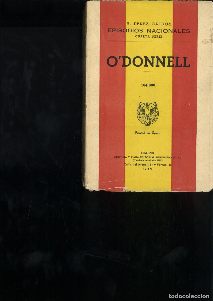 Libros: ODONNELL. EISODIOS NACIONALES. Benito P&eacute;rez Gald&oacute;s - Foto 1