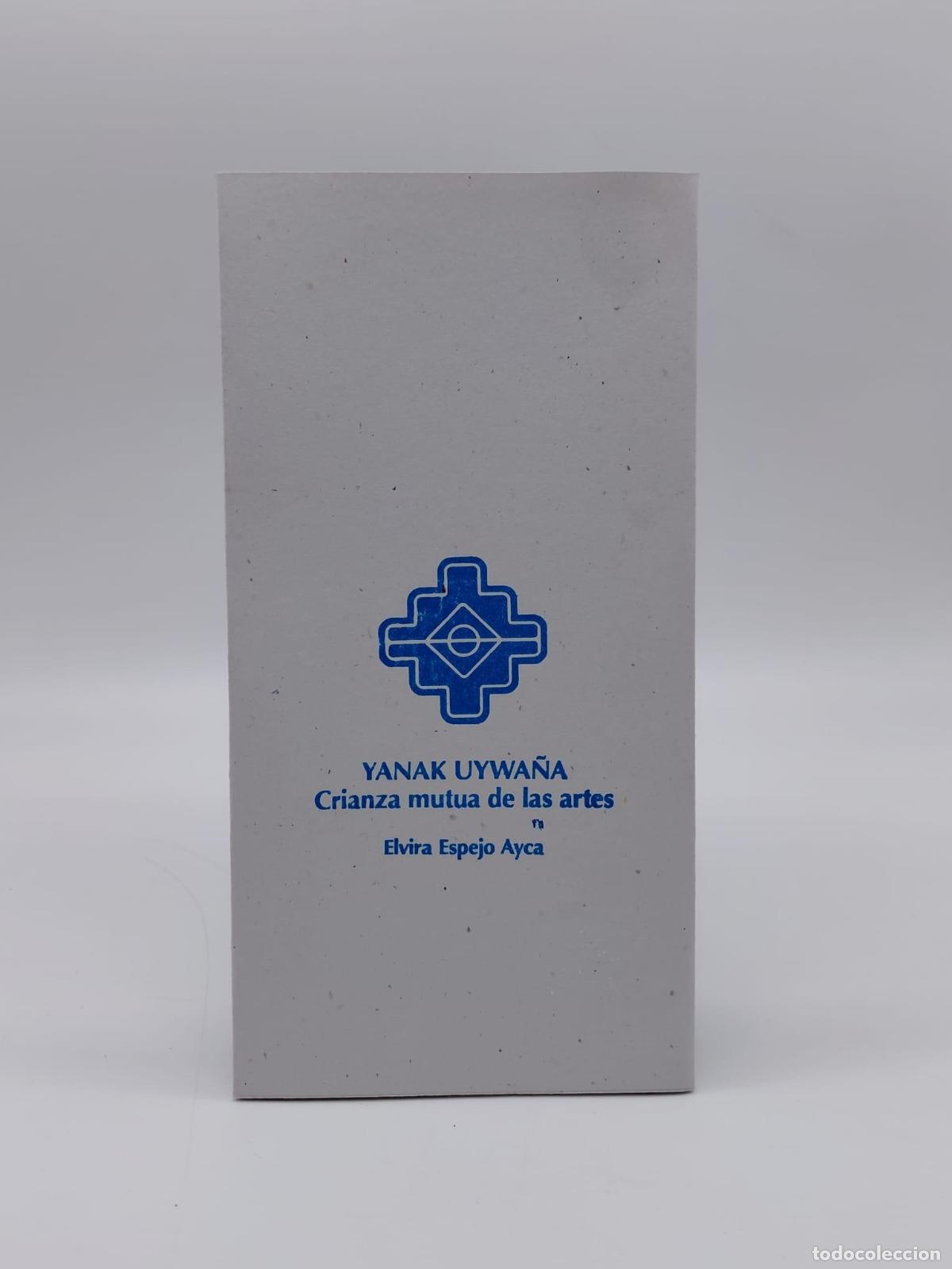Libros: ESPEJO AYCA, Elvira. - Yanak Uywa&ntilde;a. Crianza mutua de las artes.