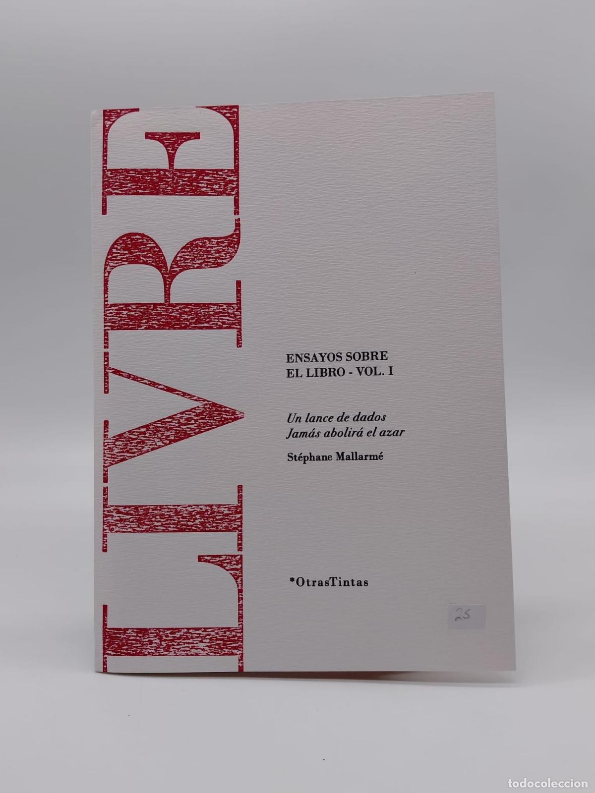 Libros: MALLARM&Eacute;, St&eacute;phane. - Livre. Ensayos sobre el libro. Vol. 1. Un lance de dados jam&aacute;s abolir&aacute; el azar