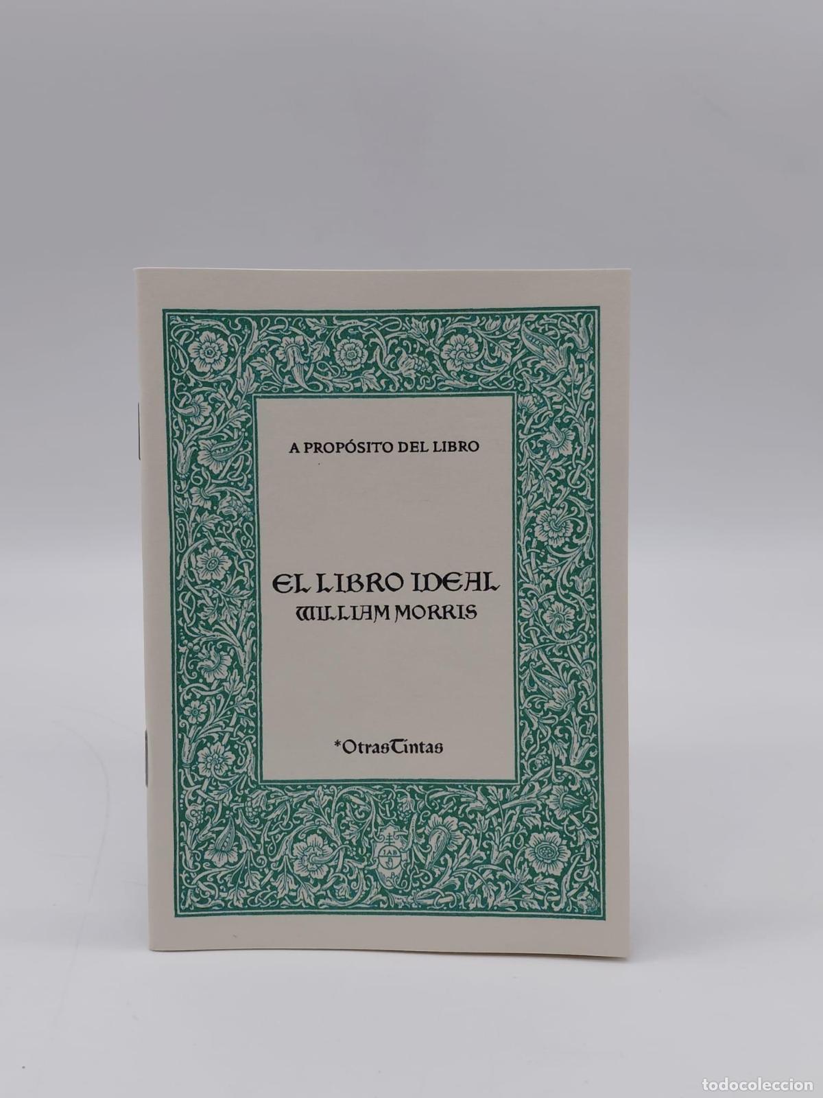 Libros: MORRIS, William. - El libro ideal.