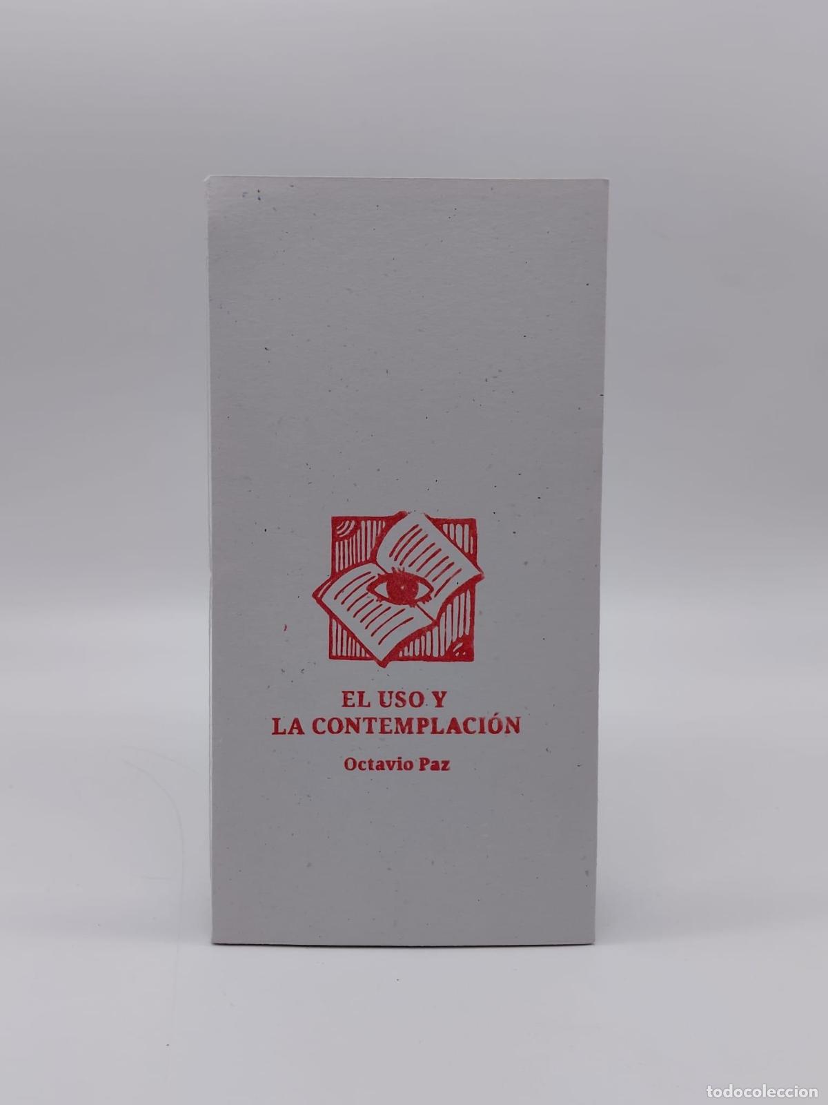Libros: PAZ, Octavio. - El uso y la contemplaci&oacute;n.