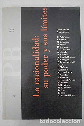 Libros: La racionalidad: su poder y sus l&iacute;mites- 9789501268904