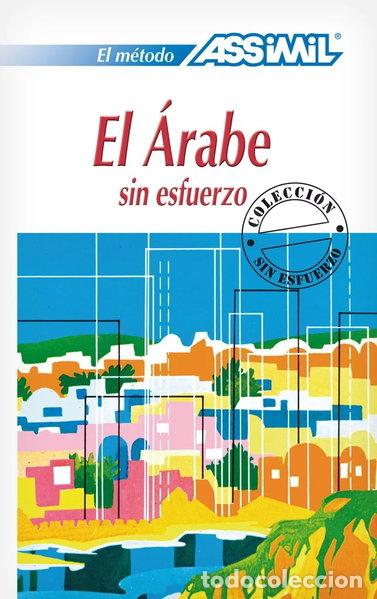 Libros: El &Aacute;rabe Sin Esfuerzo- 9782700501018