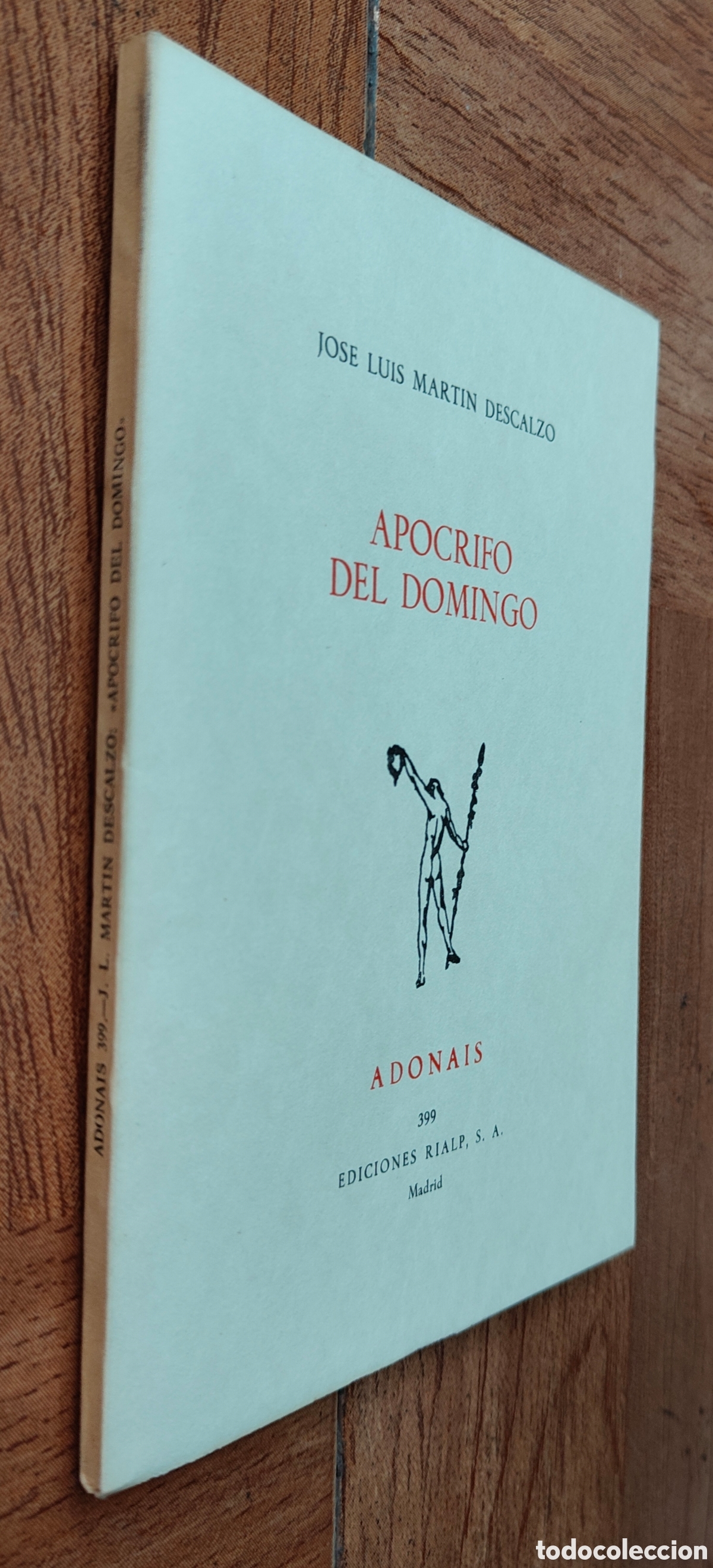 Livros em segunda m&atilde;o: Ap&oacute;crifo del Domingo � Adonais - Jos&eacute; Luis Mart&iacute;n Descalzo