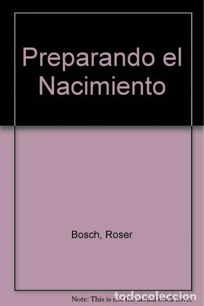 Livres: Preparando el nacimiento- 9788482977614