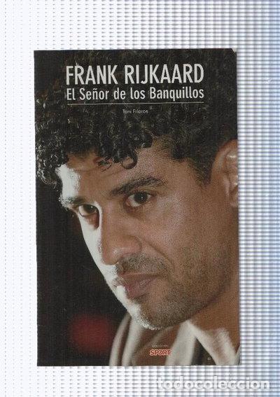 Libros: Frank Rijkaard: El se&ntilde;or de los banquillos- 8420565031646