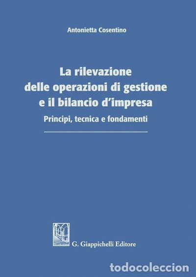 Libros: La rilevazione delle operazioni di gestione e il bilancio d'impresa. Principi...- 9788892121669