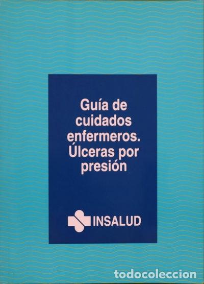 Libros: Gu&iacute;a de cuidados enfermeros. &Uacute;lceras por presi&oacute;n- 9788435102278